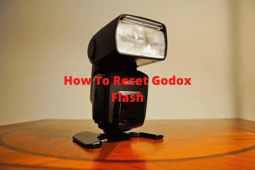 How To Reset Godox Flash
