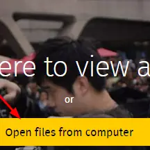  Click  Open Files From the Computer